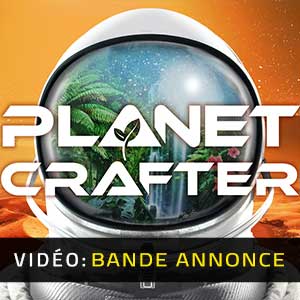 The Planet Crafter - Bande-annonce Vidéo