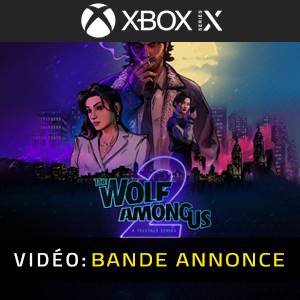 The Wolf Among Us 2 - Bande-annonce Vidéo