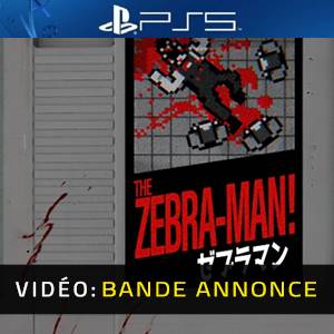 The Zebra-Man PS5 - Bande-annonce