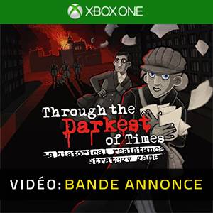 Through the Darkest of Times Xbox One - Bande-annonce