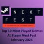 Top 10 des Démos les Plus Jouées Lors du Steam Next Fest février 2024