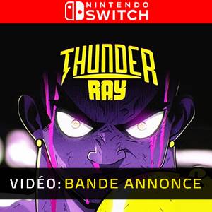 Thunder Ray Nintendo Switch - Bande-annonce