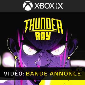 Thunder Ray Xbox Series - Bande-annonce