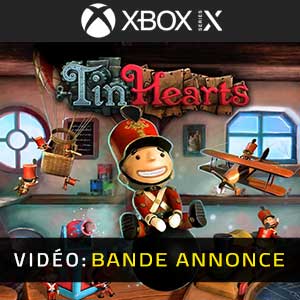 Tin Hearts Xbox Series- Bande Vidéo