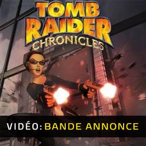Tomb Raider 5 Chronicles - Bande-annonce