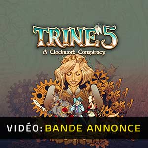 Trine 5 A Clockwork Conspiracy Bande-annonce Vidéo