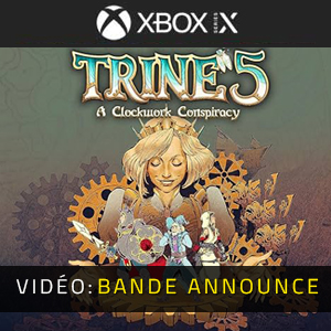 Trine 5 A Clockwork Conspiracy Xbox Series Bande-annonce Vidéo