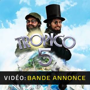 Tropico 5 - Bande-annonce Vidéo