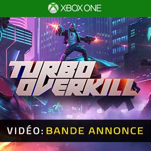 Turbo Overkill Bandes-annonces Vidéo