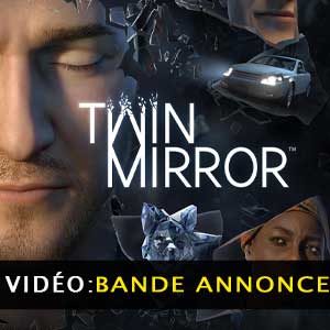 Bande-annonce vidéo Twin Mirror