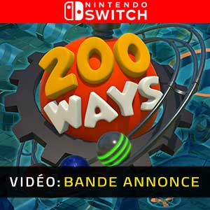 Two Hundred Ways Nintendo Switch Bande-annonce Vidéo