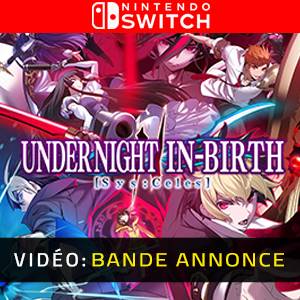 Under Night In-Birth 2 SysCeles - Bande-annonce