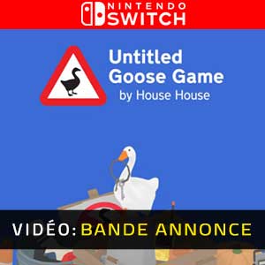 Untitled Goose Game Nintendo Switch Bande-annonce vidéo
