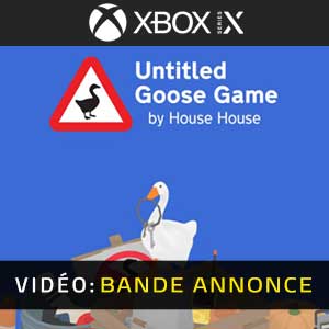 Untitled Goose Game Xbox Series Bande-annonce vidéo