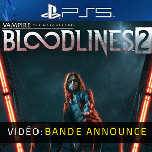 Vampire The Masquerade Bloodlines 2 Vidéo de la bande annonce