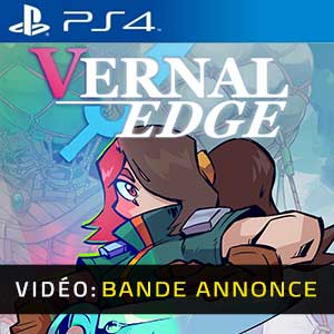 Vernal Edge PS4- Bande-annonce Vidéo