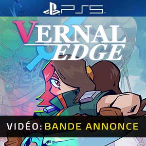 Vernal Edge PS5- Bande-annonce Vidéo