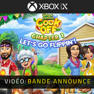 Virtual Families Cook Off Chapter 1 Let's Go Flippin' Xbox Series - Bande-annonce vidéo