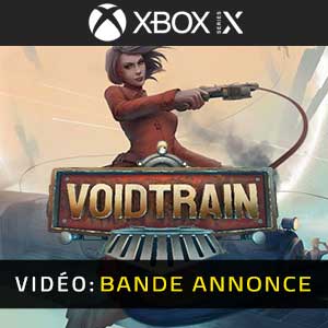 Voidtrain Xbox Series- Bande-annonce Vidéo