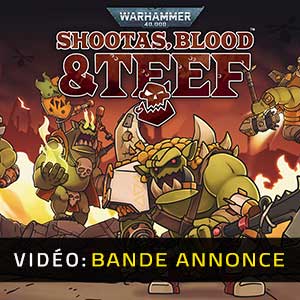 Warhammer 40k Shootas, Blood & Tee - Bande-annonce vidéo