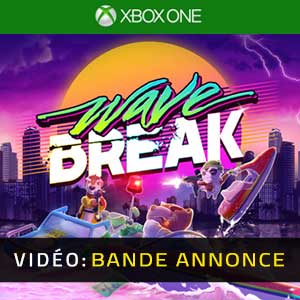 Wave Break Xbox One Bande-annonce Vidéo