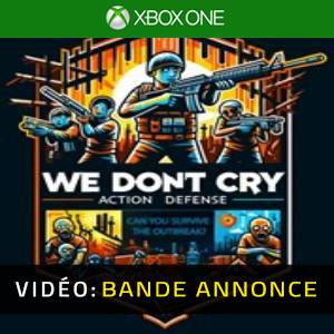 We Don't Cry - Bande-annonce