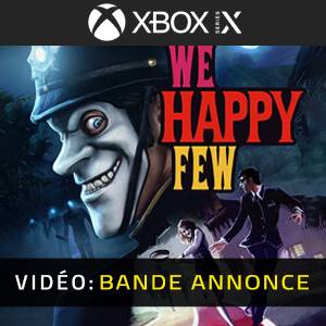 We Happy Few - Bande-annonce