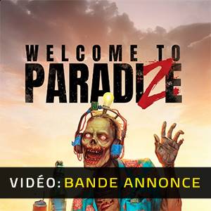 Welcome to ParadiZe - Bande-annonce Vidéo