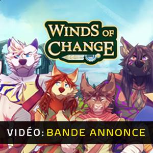 Winds of Change - Bande-annonce Vidéo