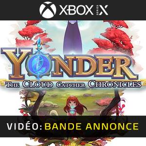 Yonder The Cloud Catcher Chronicles Xbox Series - Bande-annonce