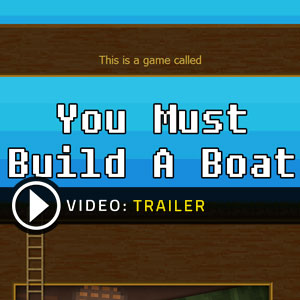 Acheter You Must Build A Boat Clé Cd Comparateur Prix