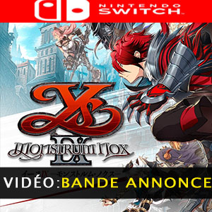 Ys IX Monstrum Nox Nintendo Switch Bande-annonce Vidéo