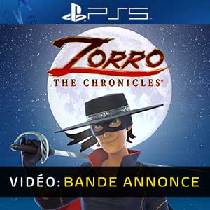 Zorro The Chronicles - Remorque